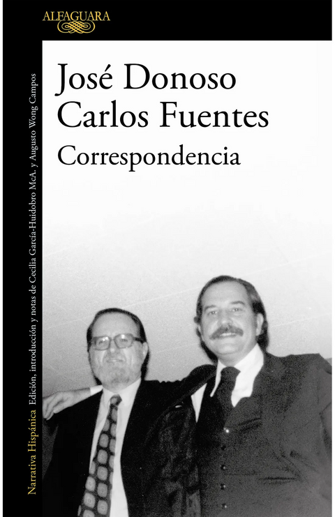 Correspondencia - Carlos Fuentes, José Donoso