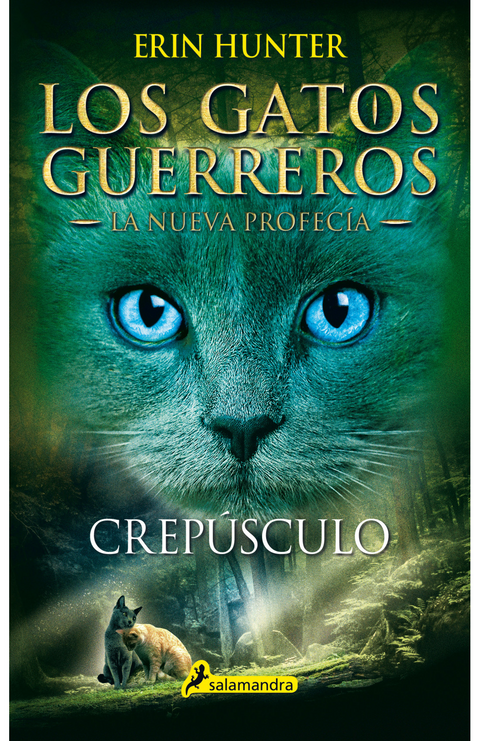 Crepusculo (Los Gatos Guerreros | La Nueva Profecía 5) - Erin Hunter