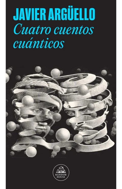 Cuatro cuentos cuanticos - Javier Argüello