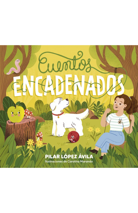 Cuentos encadenados - Pilar López Ávila