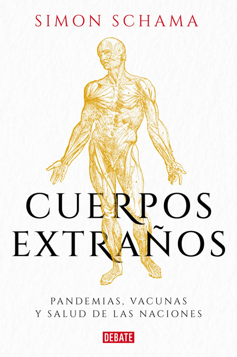 Cuerpos extraños - Simon Schama