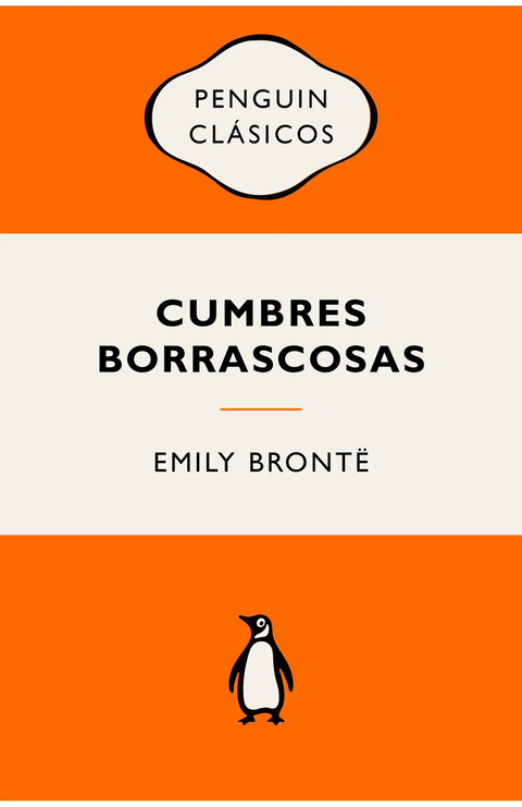 Cumbres borrascosas - Emily Brontë