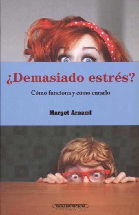 Demasiado estres - Margot Arnaud