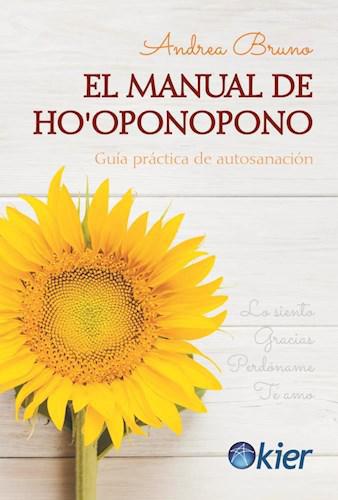 El Manual de Ho'oponopono. Guia Practica de Autosanacion - Andrea Bruno