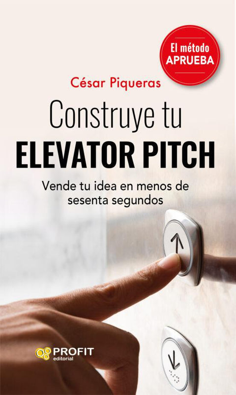 Construye tu Elevator Pitch - César Piqueras Gómez De Albacete