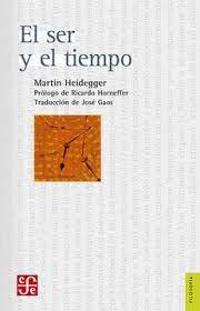 El ser y el tiempo  - Martin Heidegger