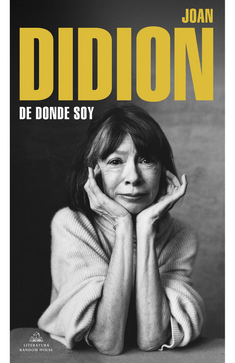 De Donde soy -  Joan Didion