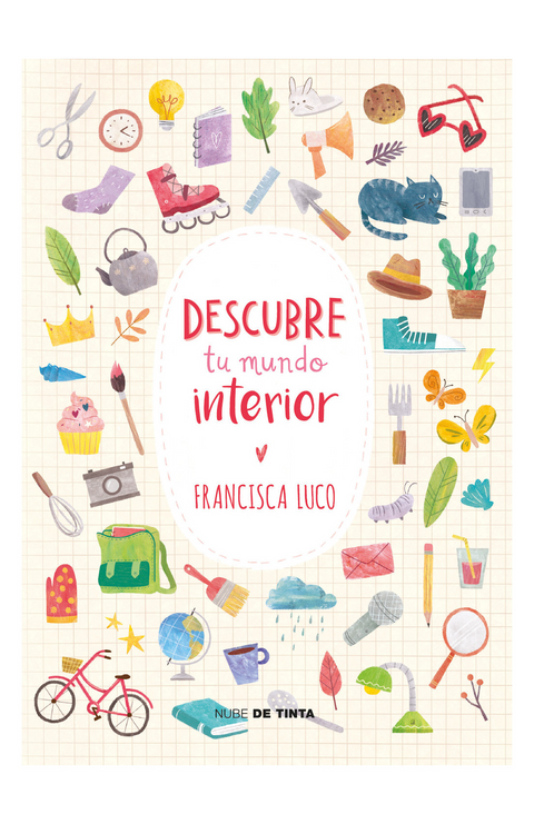 Descubre tu mundo interior - Francisca Luco