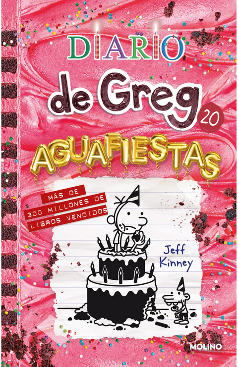 Diario De Greg 20: Aguafiestas - Jeff Kinney