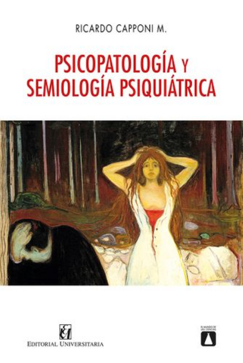 Psicopatologia Y Semiologia Psiquiatrica - Ricardo Caponni M.