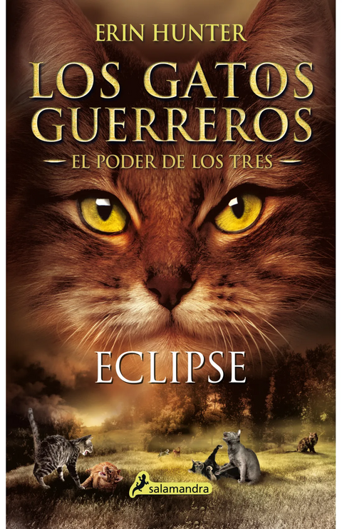 Eclipse (Los Gatos Guerreros | El Poder de los Tres 4) - Erin Hunter