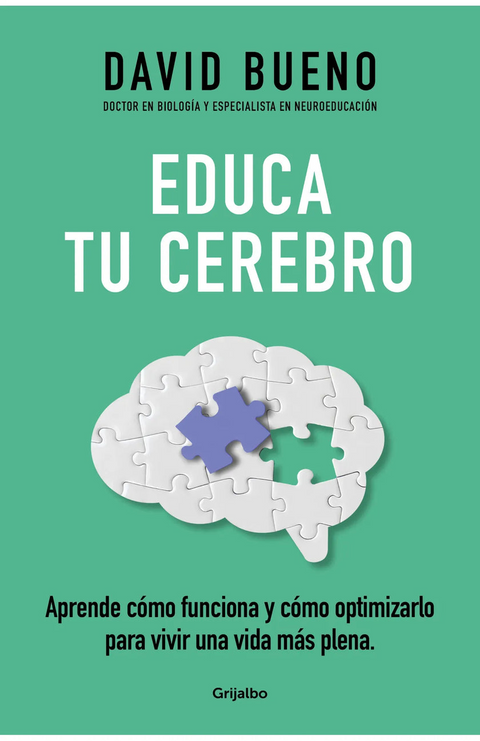 Educa tu cerebro - David Bueno