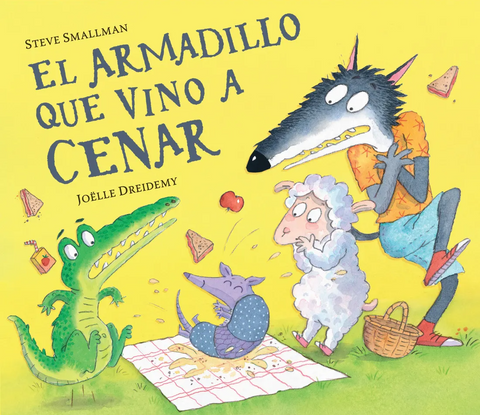 El armadillo que vino a cenar - Steve Smallman