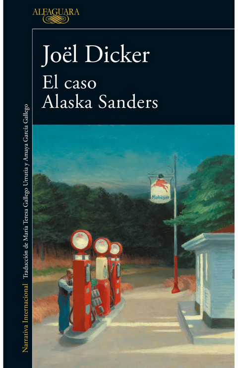 El caso Alaska Sanders - Joël Dicker