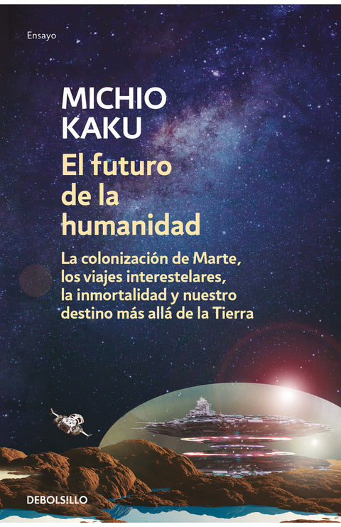 El futuro de la humanidad  - Michio Kaku