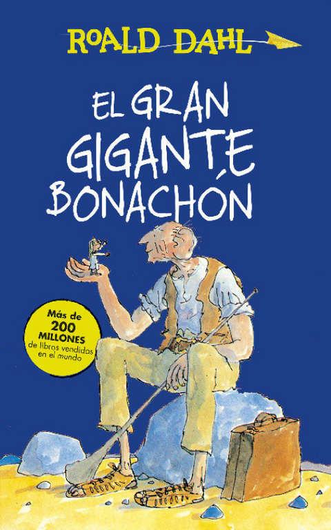 El gran gigante bonachon - Roald Dahl