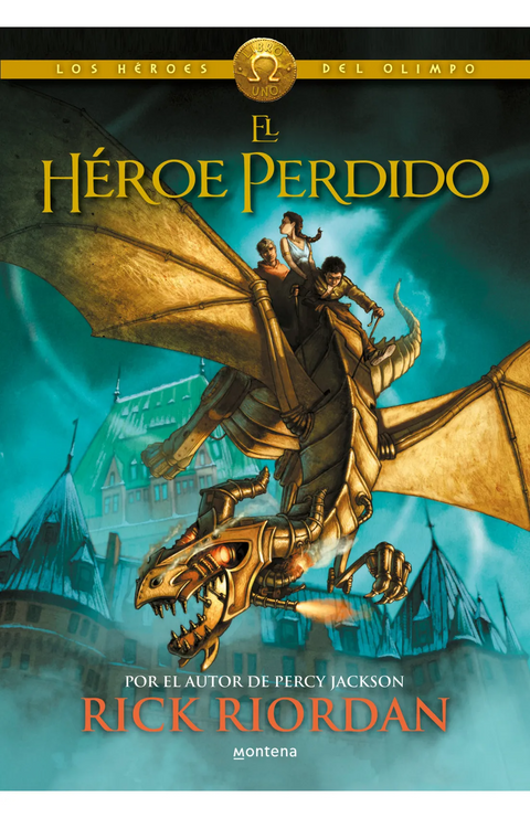 El héroe perdido (Los héroes del Olimpo 1) - Rick Riordan