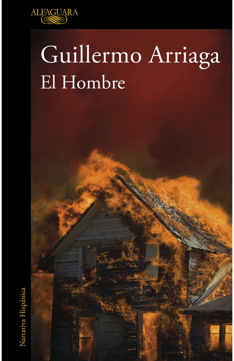 El Hombre - Guillermo Arriaga
