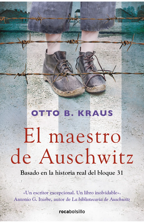El maestro de Auschwitz - Otto B. Kraus