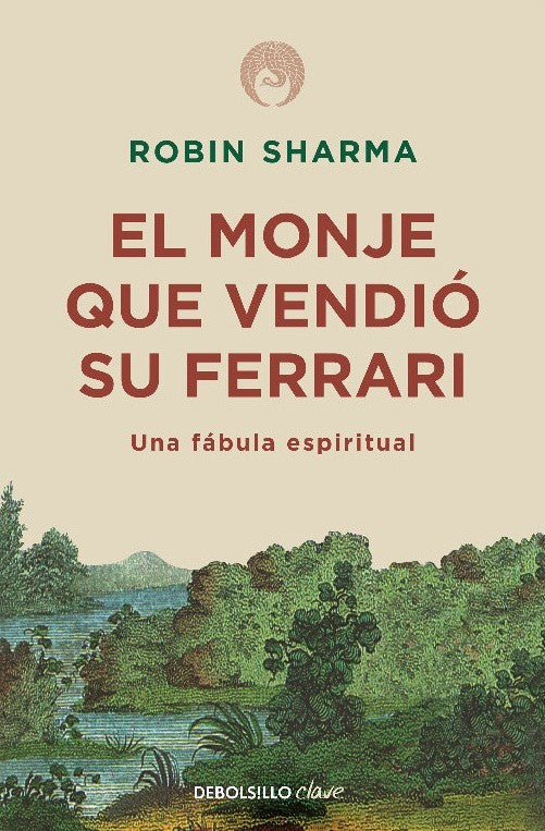 El Monje que Vendió su Ferrari - Robin Sharma