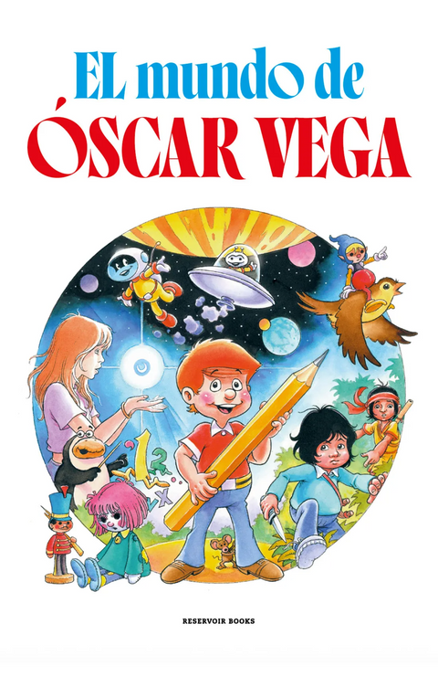 El mundo de Óscar Vega - Félix Vega Encina