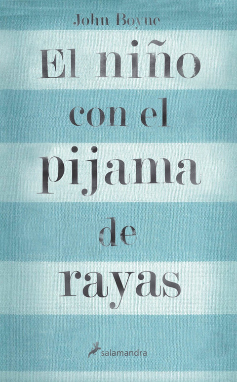 El niño con el pijama de rayas - John Boyne