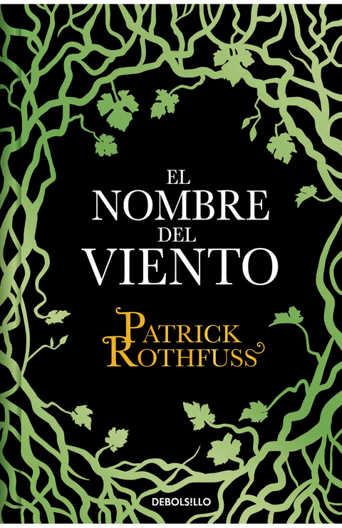 El nombre del viento (Cronica del asesino de reyes 1) - Patrick Rothfuss