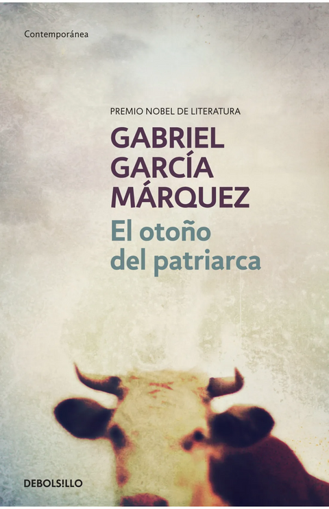 El otoño del patriarca - Gabriel Garcia Marquez