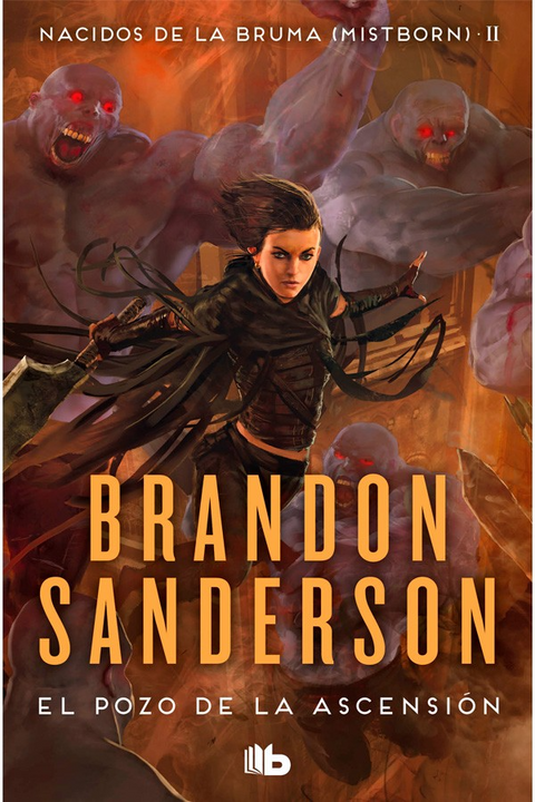 El Pozo de la Ascencion (Nacidos de la Bruma (Mistborn) 2) - Brandon Sanderson
