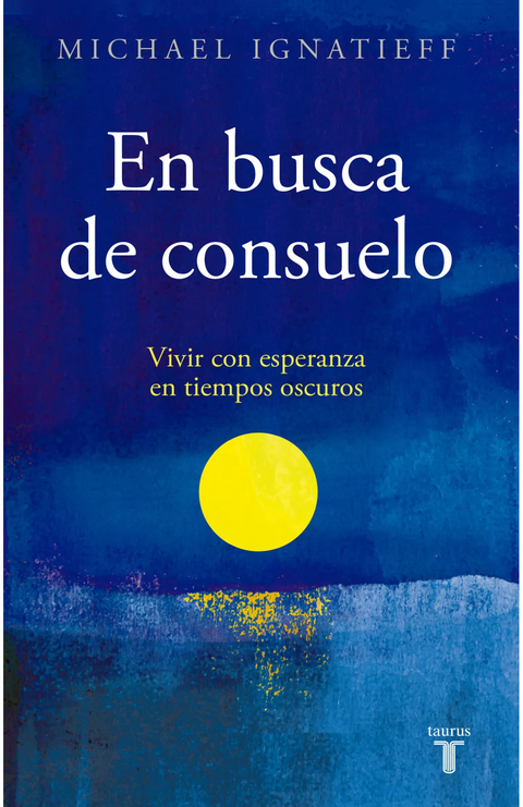 En busca de consuelo - Michael Ignatieff