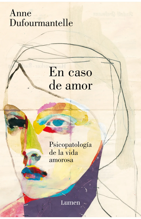 En caso de amor - Anne Dufourmantelle