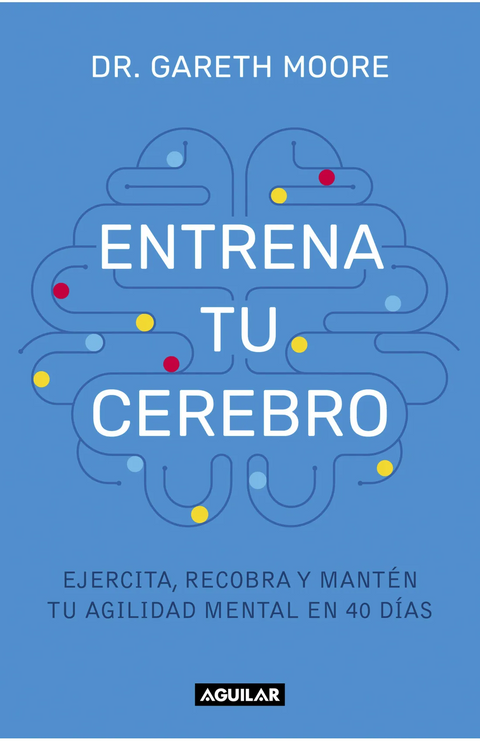 Entrena tu cerebro - Gareth Moore