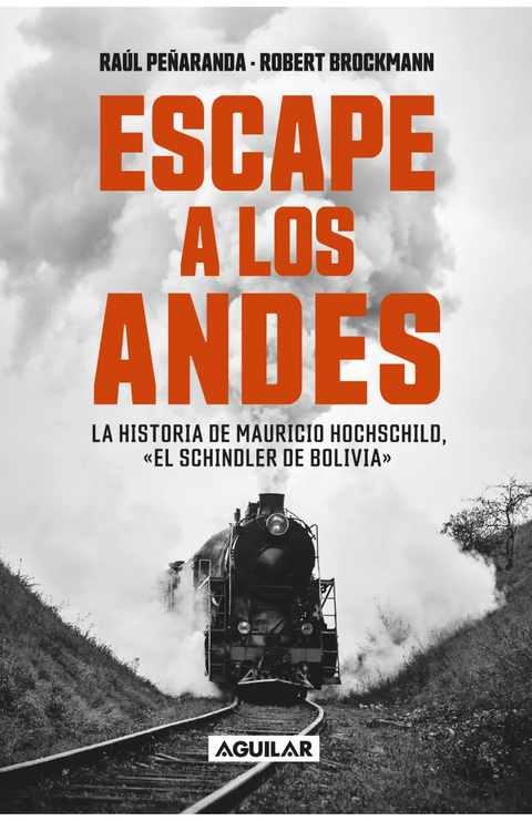 Escape a los Andes - Raul Peñaranda, Robert Brockmann