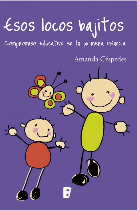 Esos locos bajitos - Amanda Cespedes