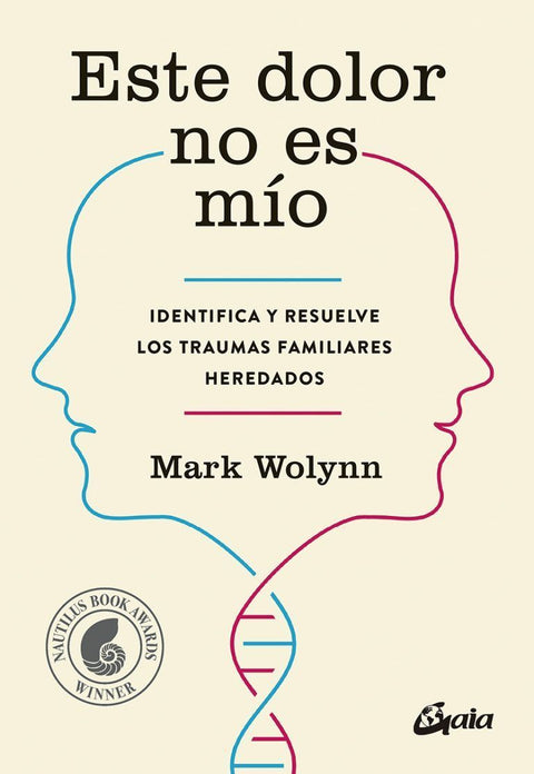 Este dolor no es mio - Mark Wolynn