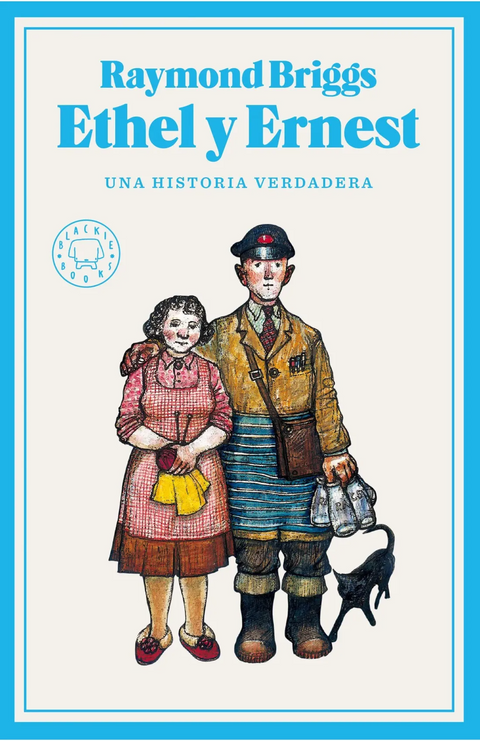 Ethel y Ernest - Raymond Briggs