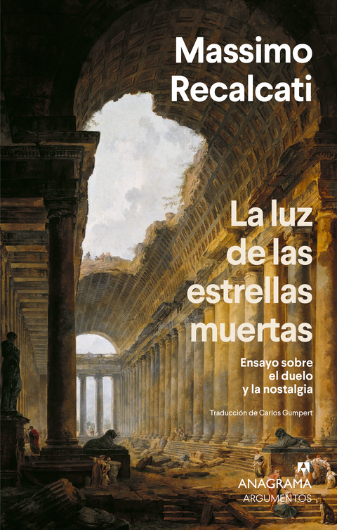 La luz de las estrellas muertas - Massimo Recalcati