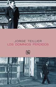 Los dominios perdidos - Jorge Teillier