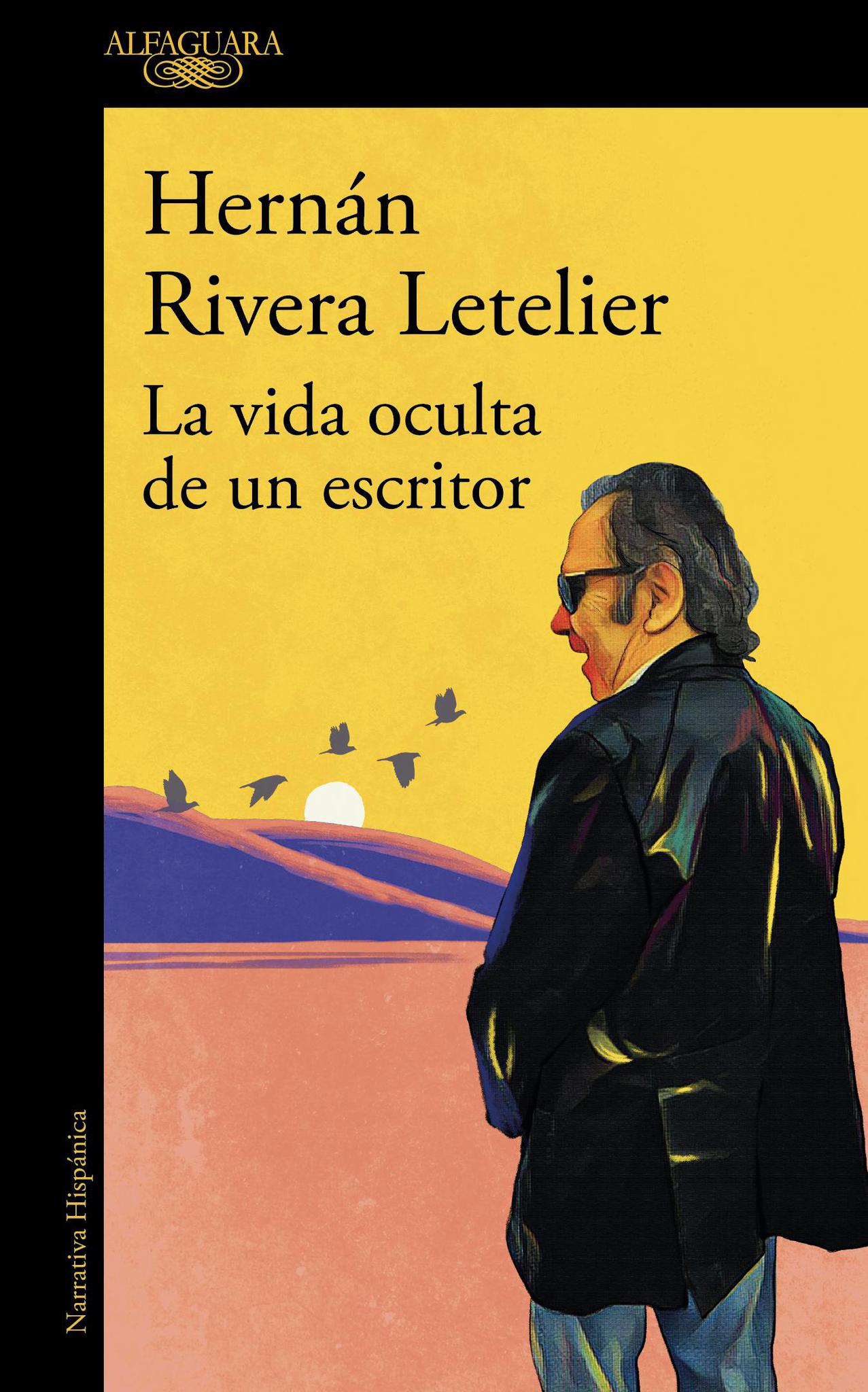 La vida oculta de un escritor - Hernan Rivera Letelier