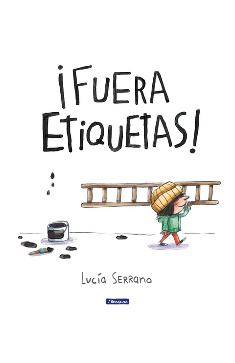 ¡Fuera etiquetas! - Lucía Serrano