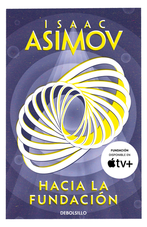 Hacia la Fundación - Isaac Asimov