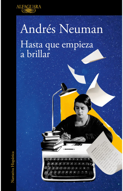 Hasta que empieza a brillar - Andrés Neuman
