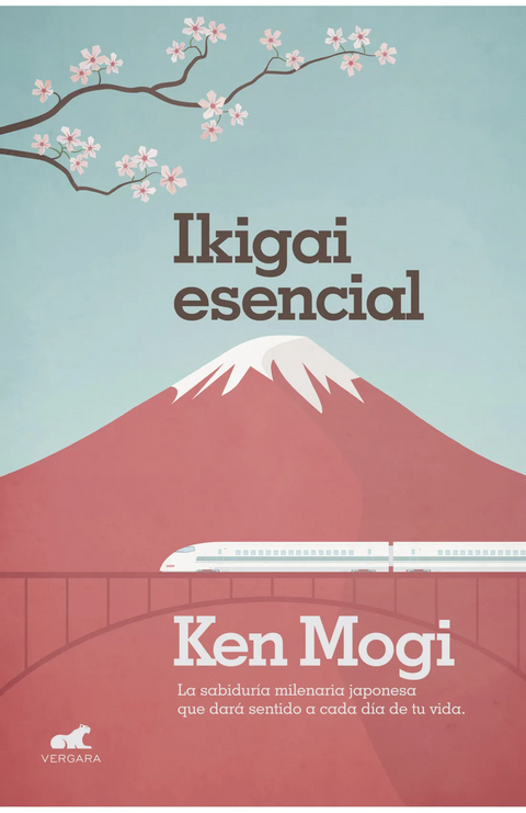 Ikigai esencial - Ken Mogi