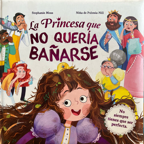 La princesa que no queria bañarse - Stephanie Moss