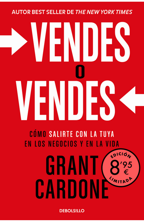 Vendes o vendes - Grant Cardone