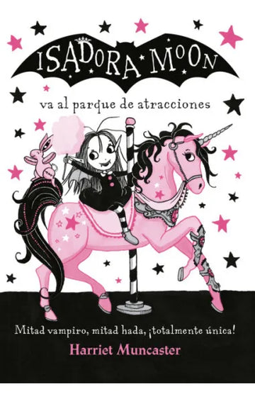 Isadora Moon - Va al parque de atraccion - Harriet  Muncaster