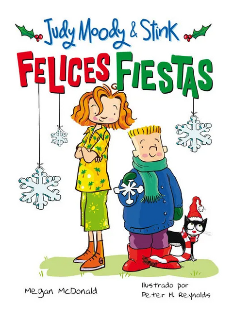 Judy Moody y Stink Felices Fiestas -  Megan McDonald