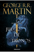 Juego de tronos (Canción de hielo y fuego 1) -  George R.R. Martin