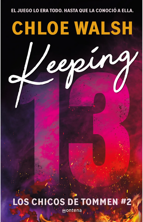 Keeping 13 (Los chicos de Tommen 2) - Chloe Walsh
