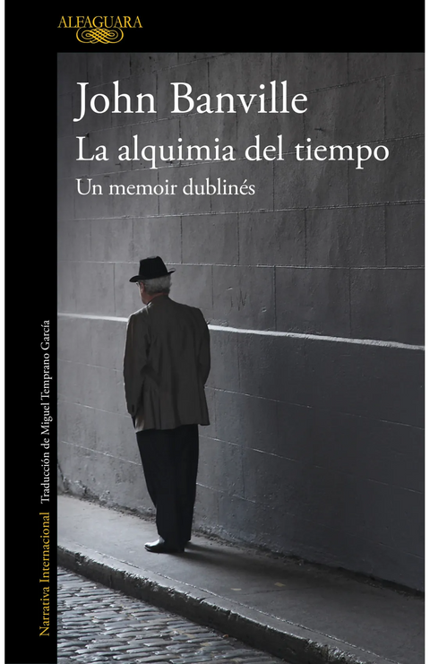 La alquimia del tiempo - John Banville